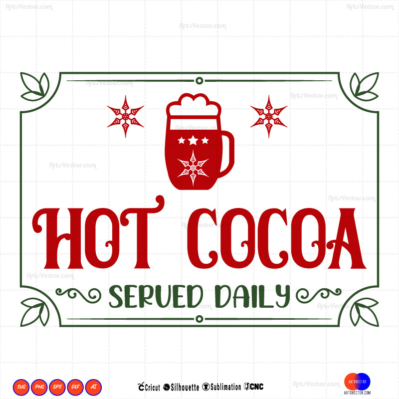 Polar Express Hot cocoa served daily SVG PNG DXF High-Quality Files Download, ideal for craft, sublimation, or print. For Cricut Silhouette and more.