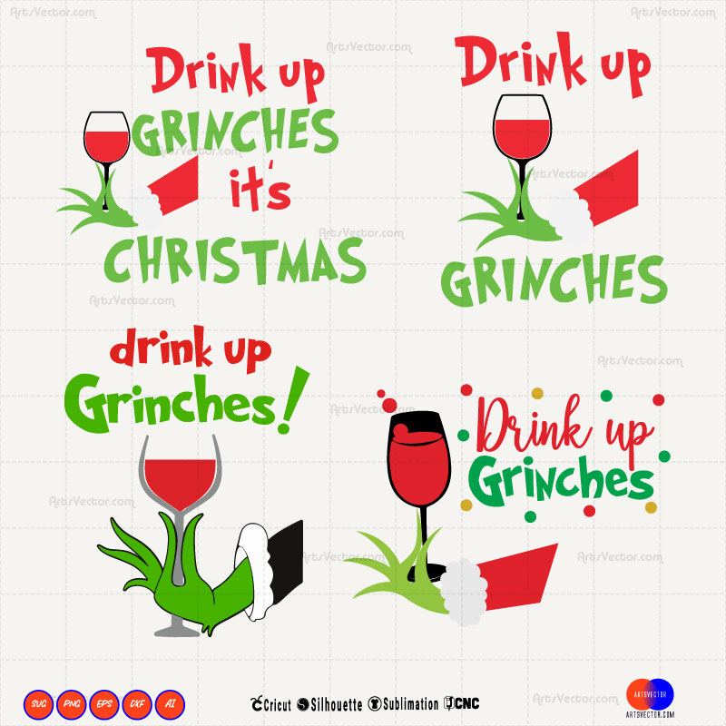 Drink up grinches SVG PNG