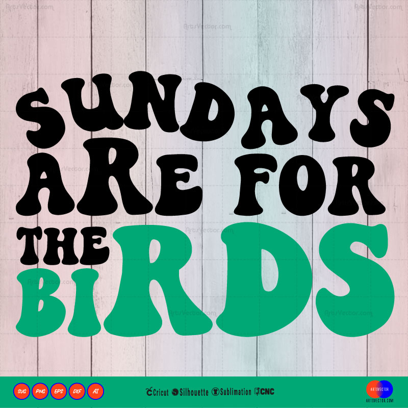 Sundays are for the birds Philadelphia Eagles SVG PNG EPS DXF AI