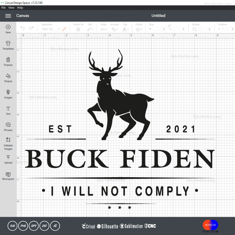 I will not comply Buck Fiden SVG PNG EPS DXF AI
