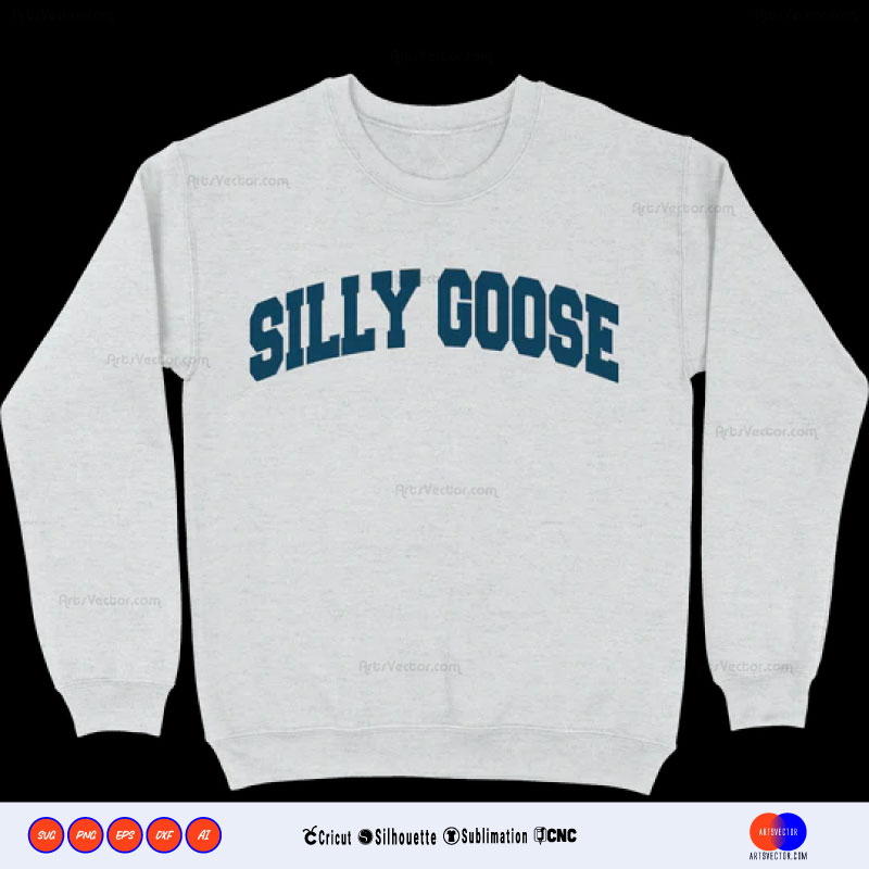 Silly goose university sweatshirt SVG PNG DXF High-Quality Files Download, ideal for craft, sublimation, or print. For Cricut Design Space Silhouette and more.