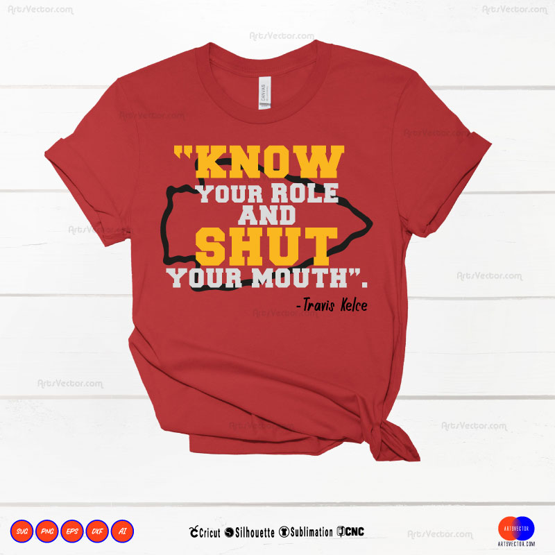 Know Your Role Travis Kelce SVG PNG EPS DXF AI