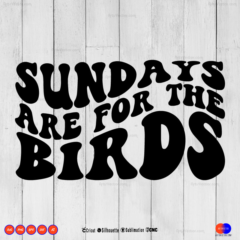 Sundays Are For The birds Eagles SVG PNG EPS DXF AI