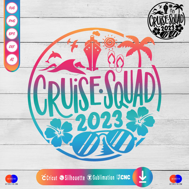 Cruise Squad 2023 SVG PNG EPS DXF AI