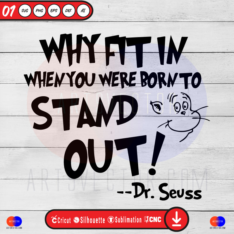 Why fit in funny Dr Seuss SVG PNG EPS DXF AI