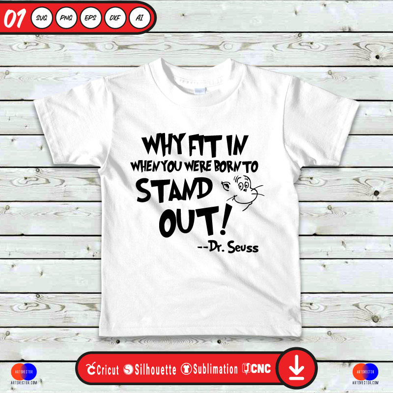 Why fit in funny Dr Seuss SVG PNG DXF High-Quality Files Download, ideal for craft, sublimation, or print. For Cricut Design Space Silhouette and more.
