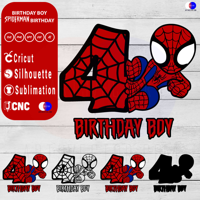 4th Birthday Boy Spiderman Birthday SVG PNG DXF High-Quality Files Download, ideal for craft, sublimation, or print. For Cricut Design Space Silhouette and more.