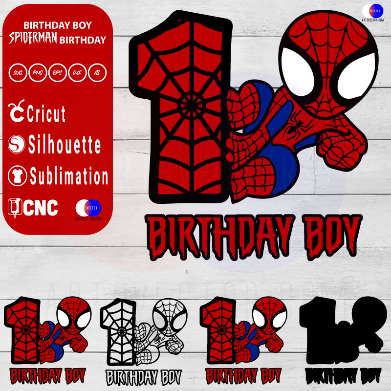 1st Birthday Boy Spiderman Birthday SVG PNG EPS DXF AI