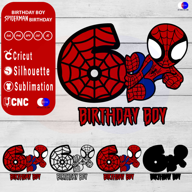 6th Birthday Boy Spiderman Birthday SVG PNG DXF High-Quality Files Download, ideal for craft, sublimation, or print. For Cricut Design Space Silhouette and more.