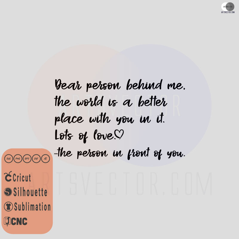 Dear person behind me SVG PNG DXF High-Quality Files Download, ideal for craft, sublimation, or print. For Cricut Design Space Silhouette and more.