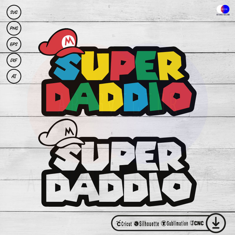 Super Daddio SVG PNG EPS DXF AI