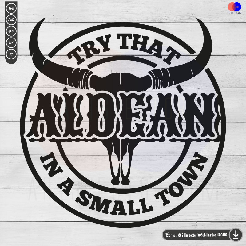 Try that in a small town SVG PNG EPS DXF AI - Arts Vector
