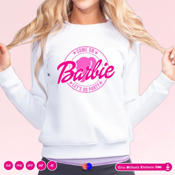 "Come On Barbie Let's Go Party" Vinyl Decal - Car, Laptop, Tumbler Sticker