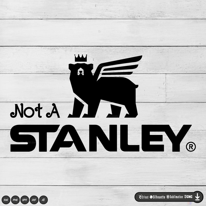 Not a Stanley SVG PNG DXF Vector High-Quality Files Download, ideal for craft, sublimation, or print. For Cricut Design Space Silhouette and more.