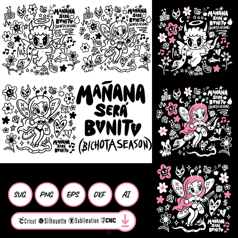 manana sera bonito bichota season SVG PNG DXF Vector High-Quality Files Download, ideal for craft, sublimation, or print. For Cricut Design Space Silhouette and more.
