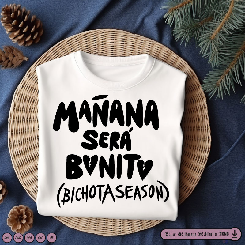 Manana sera bonita Bichota season SVG PNG EPS DXF AI Vector