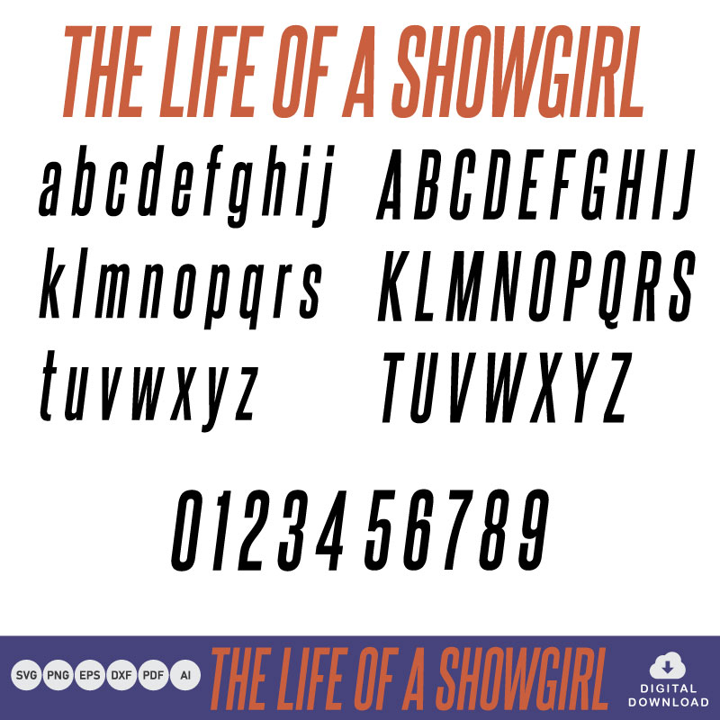 The life of a  showgirl FONT free SVG PNG EPS DXF PDF AI Vector